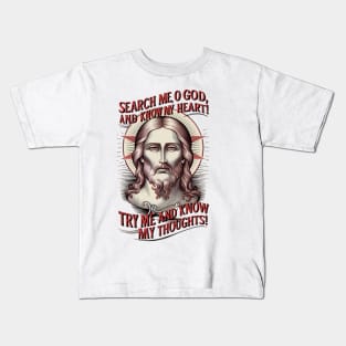 Search Me O God Kids T-Shirt